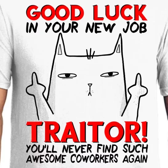 Good Luck In Your New Job TRAITOR! Funny CoWorker Gift Pajama Set