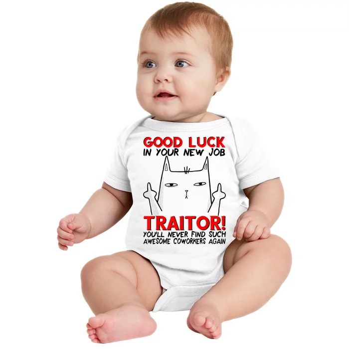 Good Luck In Your New Job TRAITOR! Funny CoWorker Gift Baby Bodysuit