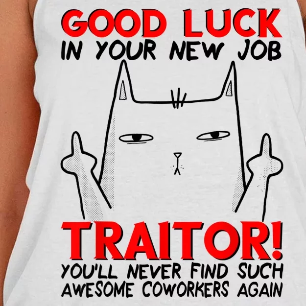 Good Luck In Your New Job TRAITOR! Funny CoWorker Gift Women's Knotted Racerback Tank