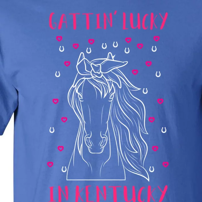 Gattin’ Lucky In Kentucky Horse Owner Lover Jockey Cute Gift Tall T-Shirt