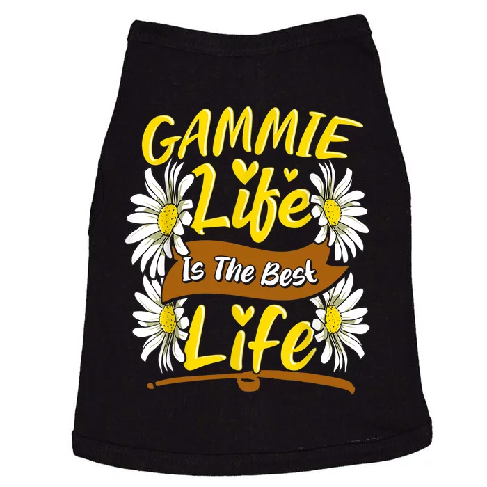 Gammie Life Is The Best Life Cute Gammie Mothers Day Gifts Doggie Tank