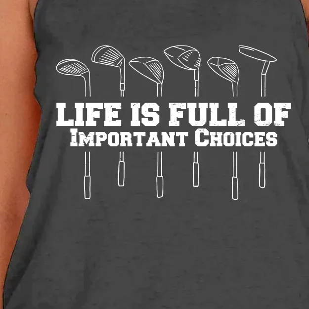 Golf Life Is Full Of Important Choices Funny Golfing Women's Knotted Racerback Tank