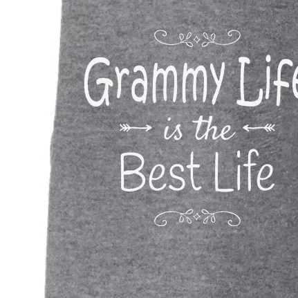 Grammy Life Is The Best Life Print For Grammy Grandma Gifts Doggie 3-End Fleece Hoodie