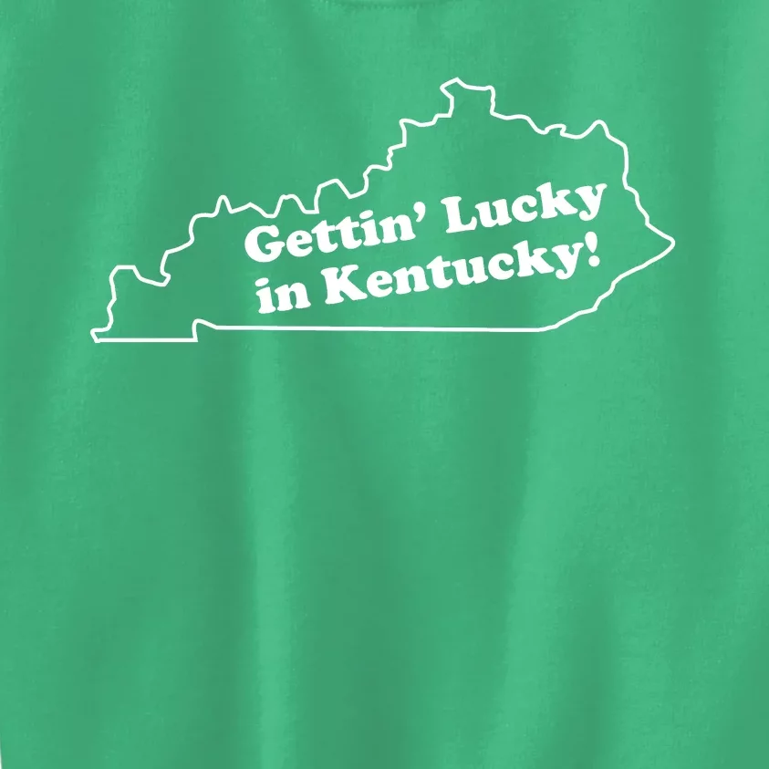 Gettin Lucky In Kentucky Cool Lucky In Kentucky Kids Sweatshirt