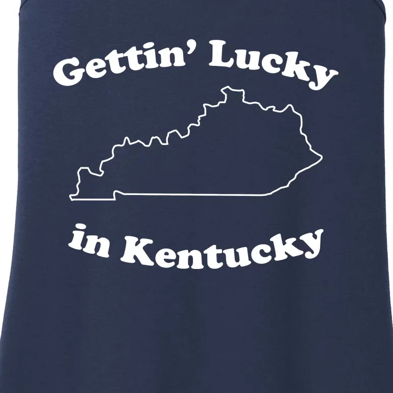 Gettin Lucky In Kentucky Cool Lucky In Kentucky Ladies Essential Tank