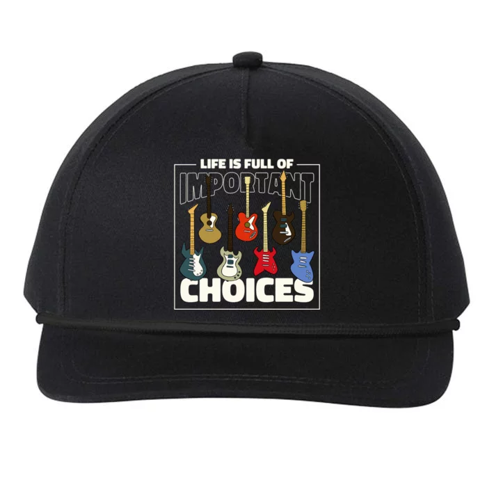 Guitar Life Is Full Of Important Choices Snapback Five-Panel Rope Hat