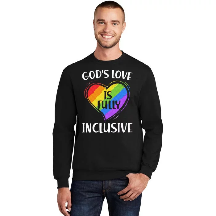 GodS Love Is Fully Inclusive Christian Pride Lgbt Sweatshirt