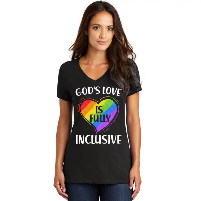 GodS Love Is Fully Inclusive Christian Pride Lgbt Women's V-Neck T-Shirt