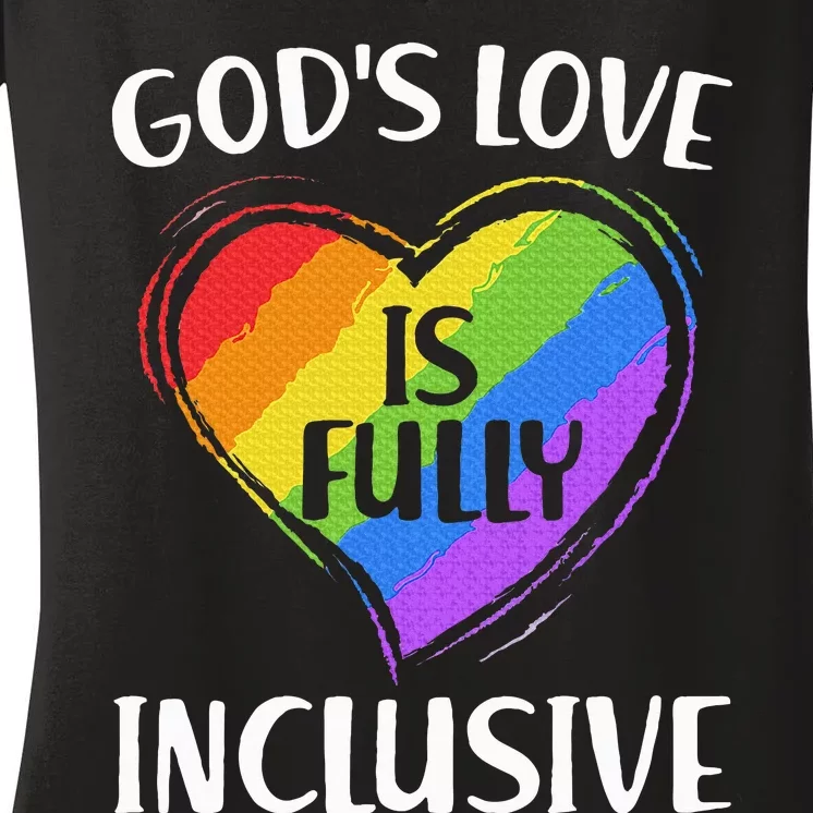 GodS Love Is Fully Inclusive Christian Pride Lgbt Women's V-Neck T-Shirt