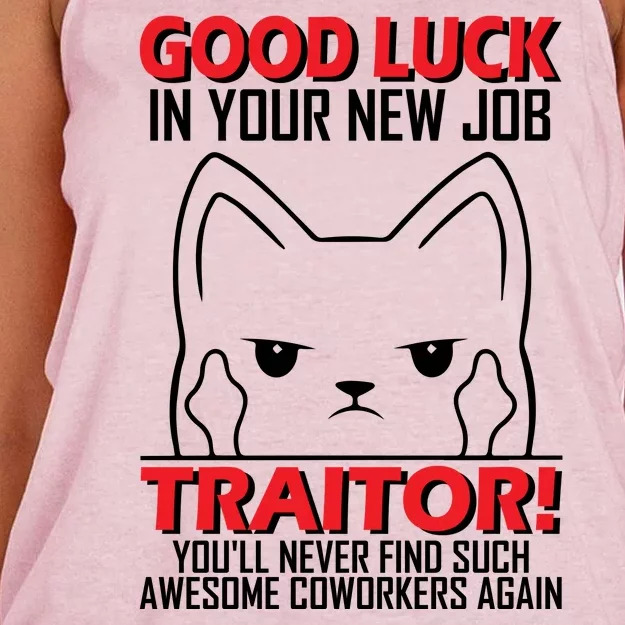 Good Luck In Your New Job TRAITOR! Funny CoWorker Gift, Good Luck In Your New J Women's Knotted Racerback Tank