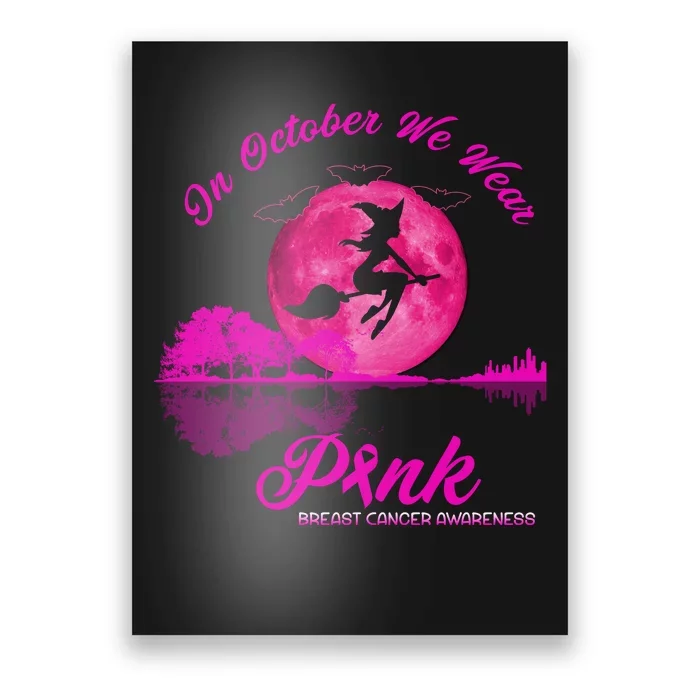 Guitar Lake In October We Wear Pink Breast Cancer Halloween Poster