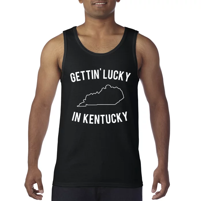 Gettin Lucky In Kentucky Tank Top