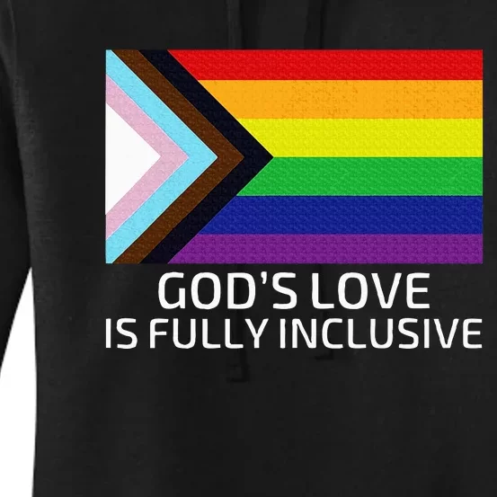 Gods Love Is Fully Inclusive Lgbtqia+ G.A.Y Pride Christian Women's Pullover Hoodie