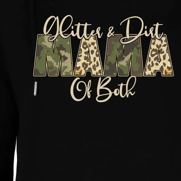 Glitter And Dirt Mama Of Both Mother's Day Womens Funnel Neck Pullover Hood