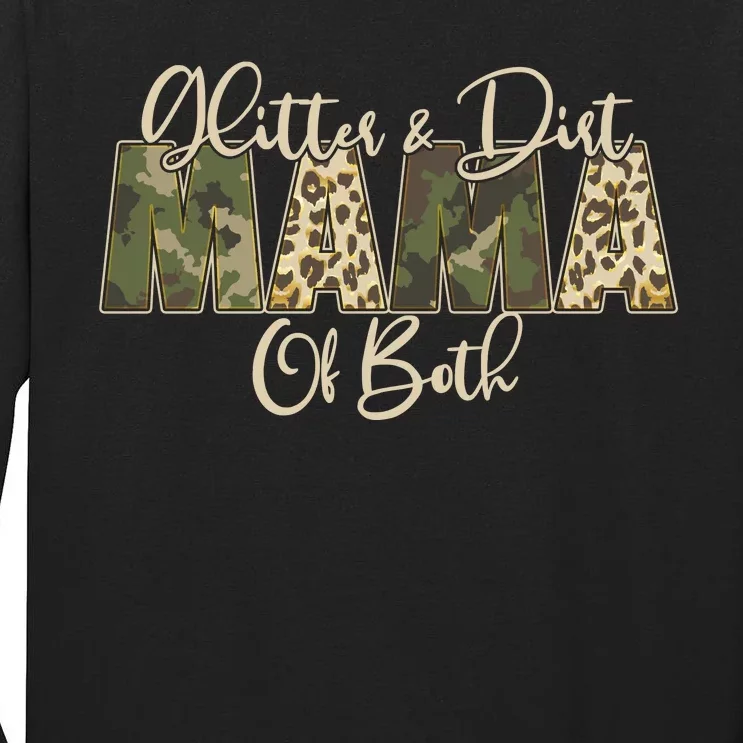 Glitter And Dirt Mama Of Both Mother's Day Tall Long Sleeve T-Shirt