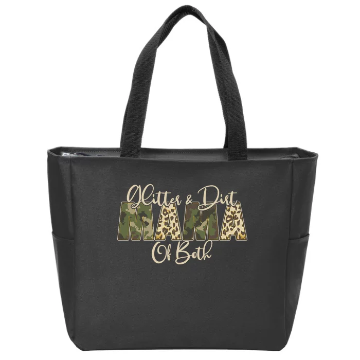 Glitter And Dirt Mama Of Both Mother's Day Zip Tote Bag