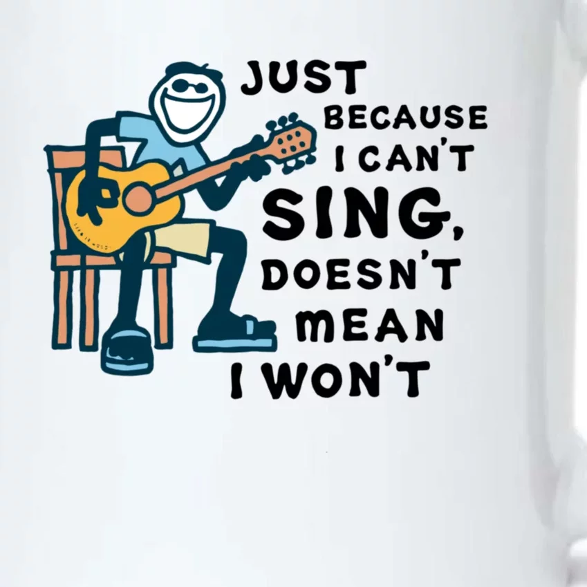 Guitar Lover Just Because I Cant Sing Doesnt Mean I Wont Funny Black Color Changing Mug