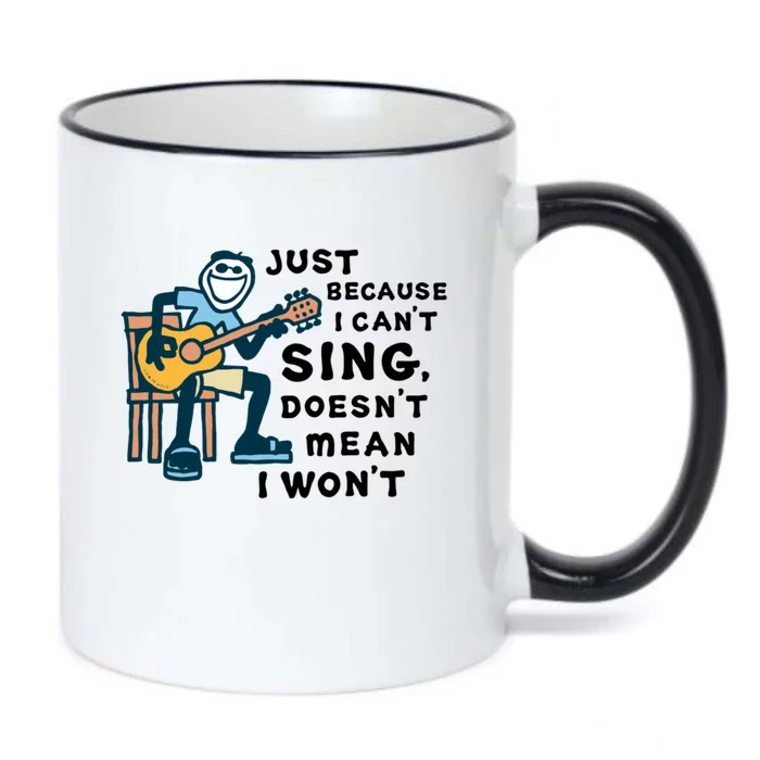 Guitar Lover Just Because I Cant Sing Doesnt Mean I Wont Funny Black Color Changing Mug