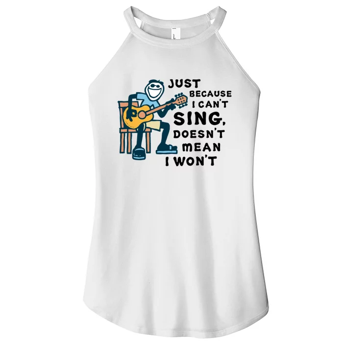 Guitar Lover Just Because I Cant Sing Doesnt Mean I Wont Funny Women’s Perfect Tri Rocker Tank