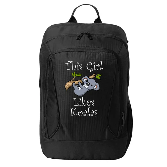 Girl Likes Koalas Cute Nature Wildlife Animal Gift City Backpack