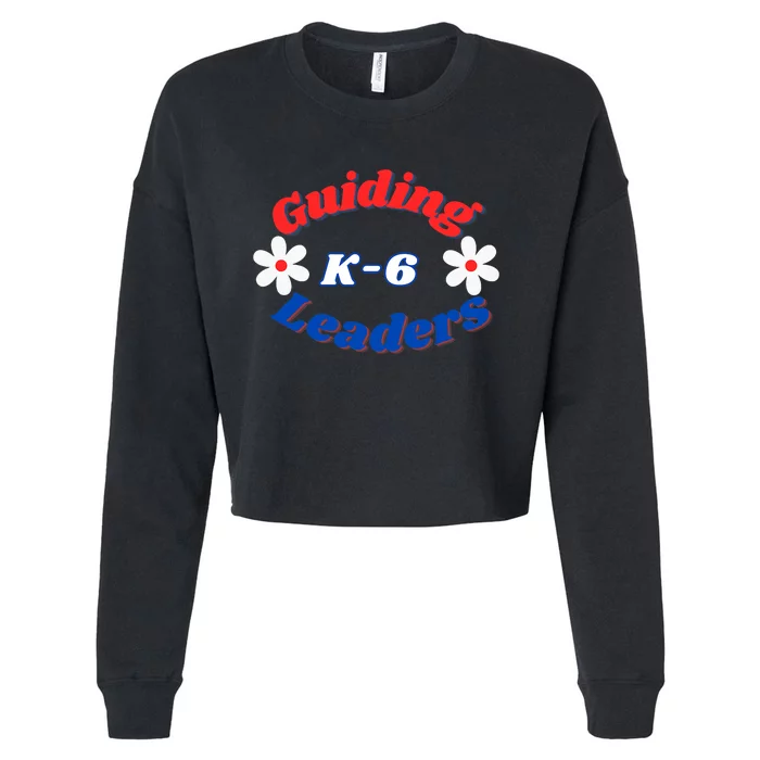 Guiding Leaders K6 School Counselor Young Leaders Daisies Cropped Pullover Crew