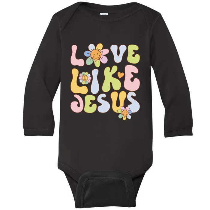 Groovy Love Like Jesus Religious God Christian Baby Long Sleeve Bodysuit