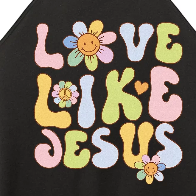 Groovy Love Like Jesus Religious God Christian Women’s Perfect Tri Rocker Tank