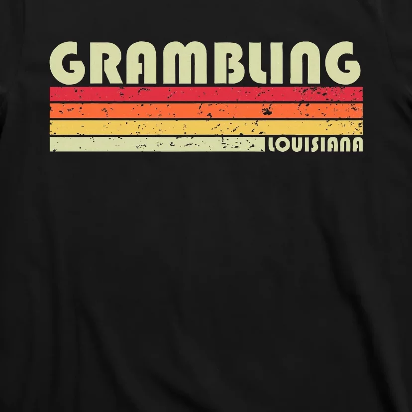 Grambling La Louisiana Funny City Home Roots Gift Retro 80s T-Shirt