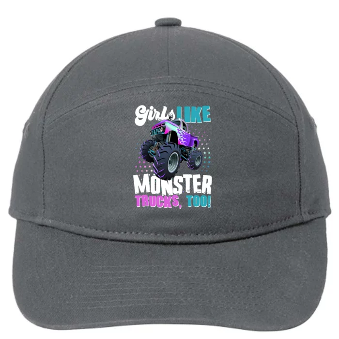 Girls Like Monster Trucks Too! 7-Panel Snapback Hat