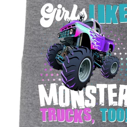 Girls Like Monster Trucks Too! Doggie 3-End Fleece Hoodie