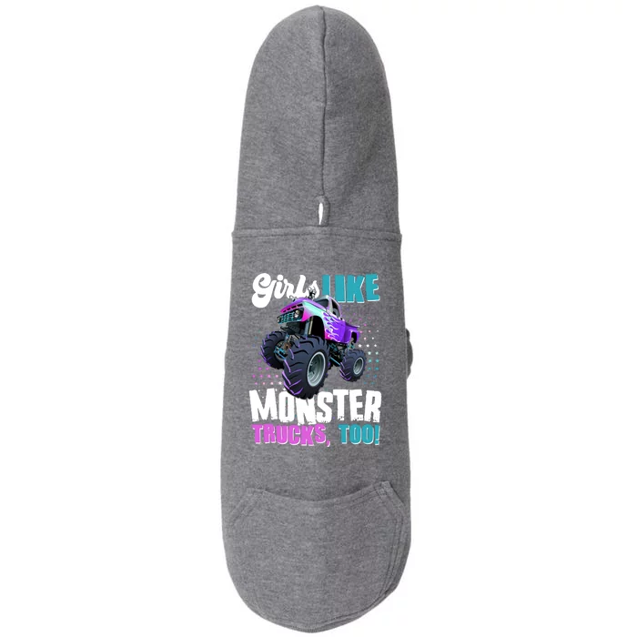 Girls Like Monster Trucks Too! Doggie 3-End Fleece Hoodie