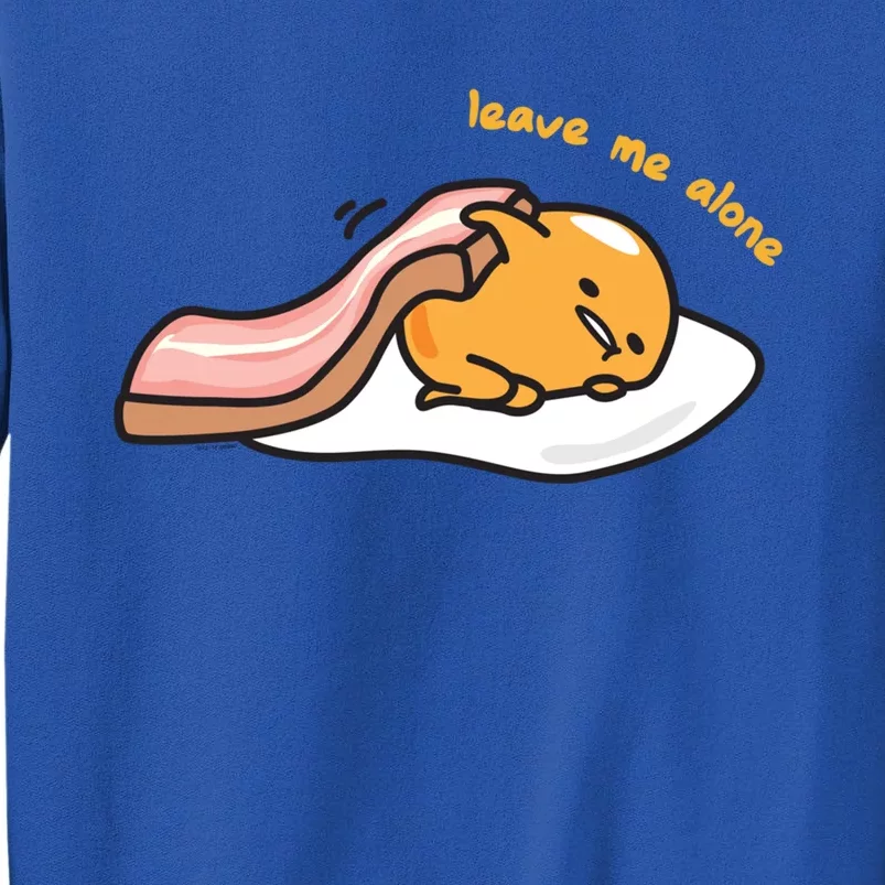 Gudetama Leave Me Alone Bacon Blanket Gift Tall Sweatshirt