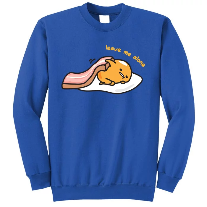 Gudetama Leave Me Alone Bacon Blanket Gift Tall Sweatshirt