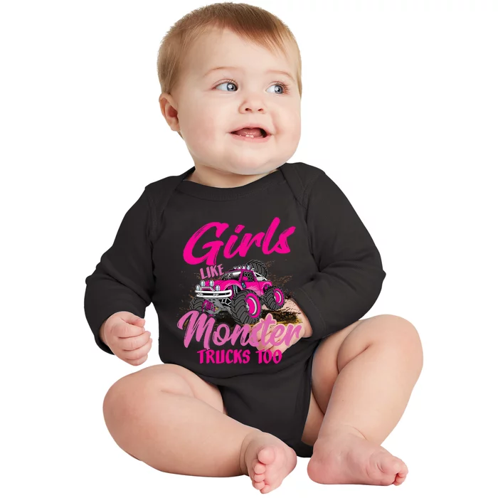 Girls Like Monster Trucks Too Young Monster Truck Baby Long Sleeve Bodysuit