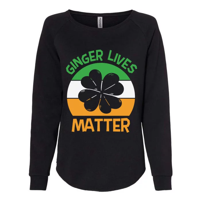 Ginger Lives Matter Funny St Patricks Day Womens California Wash Sweatshirt