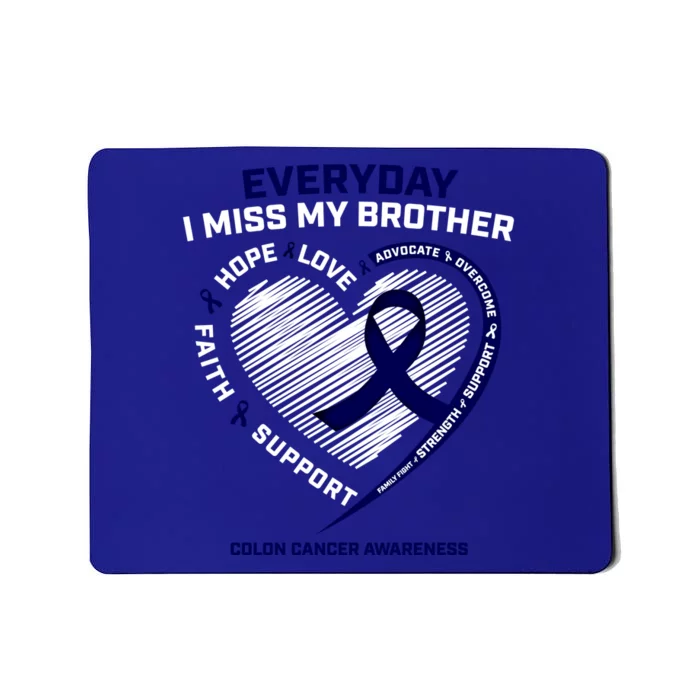 Gifts Loving Memory Gift Brother Colon Cancer Awareness Gift Mousepad