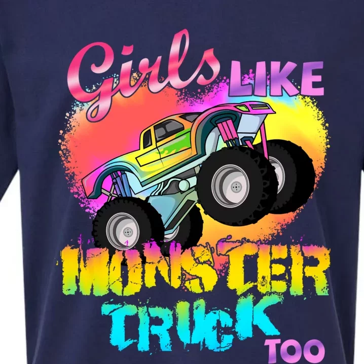 Girls Like Monster Trucks Too Girl Monster Truck Gift Sueded Cloud Jersey T-Shirt