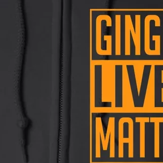 Ginger Lives Matter St Patricks Day Red Headed Men Women Tee Full Zip Hoodie