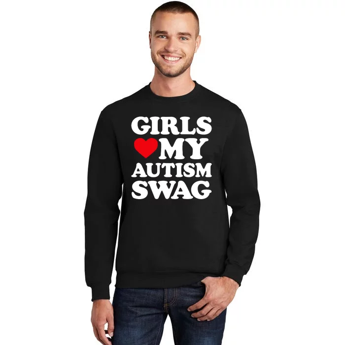 Girls Love My Autism Swag Funny Girls Heart Autism Awareness Tall Sweatshirt