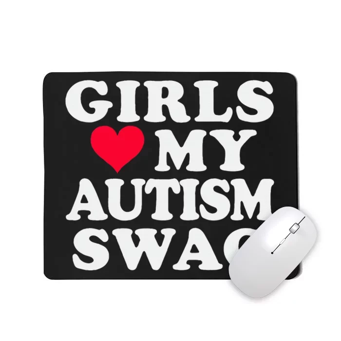 Girl Love My Autism Swag Funny Autistic Boy Awareness Mousepad