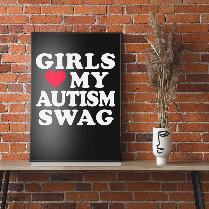 Girl Love My Autism Swag Funny Autistic Boy Awareness Poster