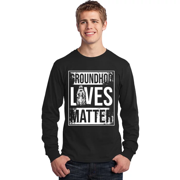 Groundhog Lives Matter Funny Woodchuck Groundhog Day Long Sleeve Shirt