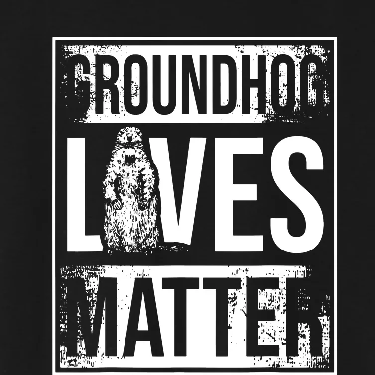 Groundhog Lives Matter Funny Woodchuck Groundhog Day Women's Crop Top Tee