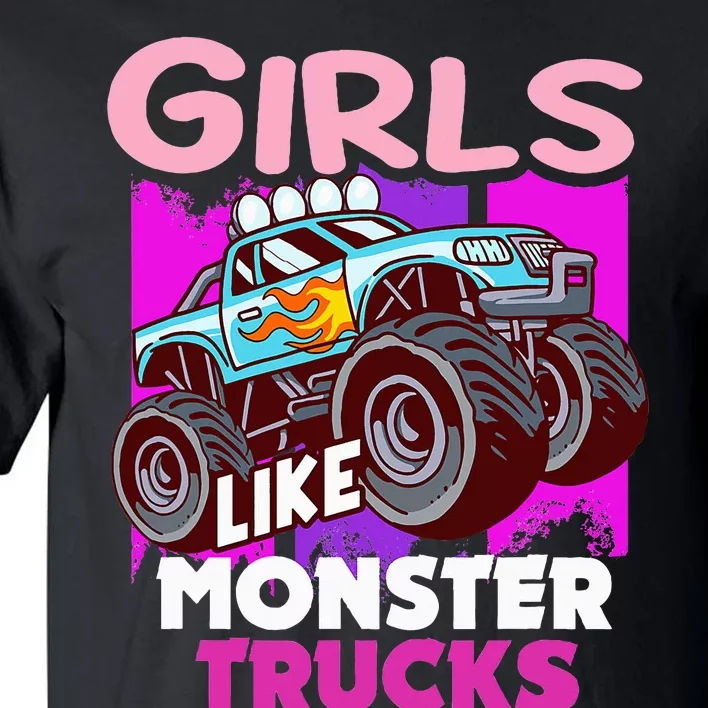 G.I.R.L.S Like Monster Truck Big Style Truck Tall T-Shirt