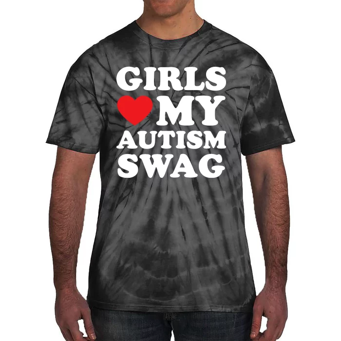 Girl Love My Autism Swag Funny Girl Heart Autism Awareness Tie-Dye T-Shirt