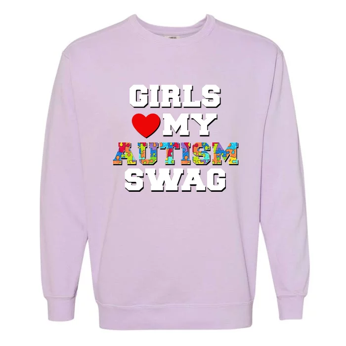 Girl Love My Autism Swag Garment-Dyed Sweatshirt