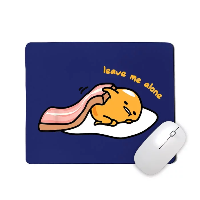 Gudetama Leave Me Alone Mousepad