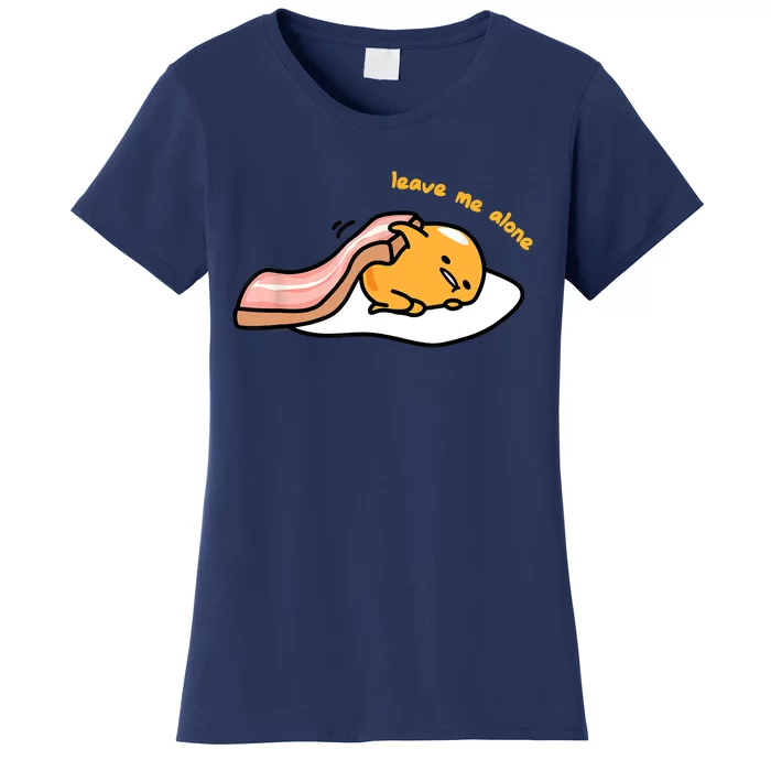 Gudetama Leave Me Alone Women's T-Shirt