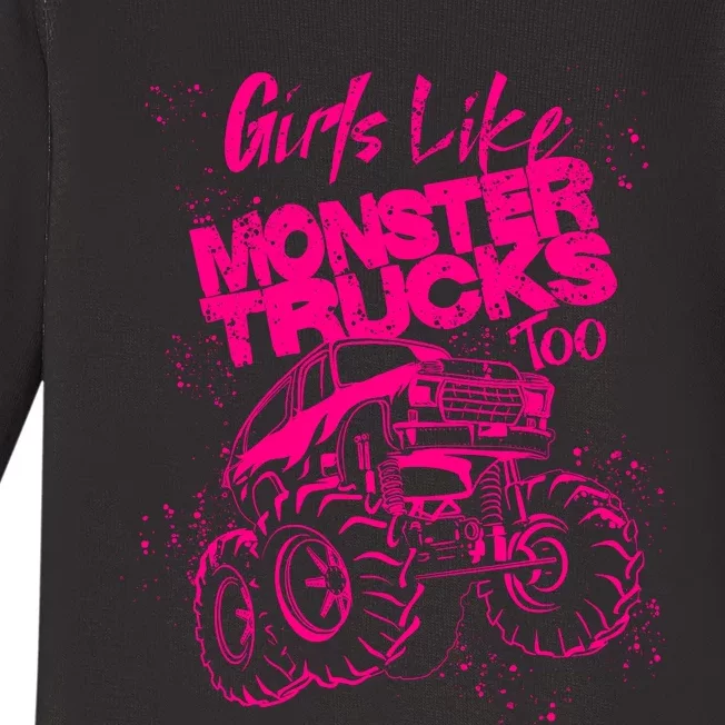 Girl Like Monster Trucks Too | Cool Racers Funny Cars Gift Baby Long Sleeve Bodysuit