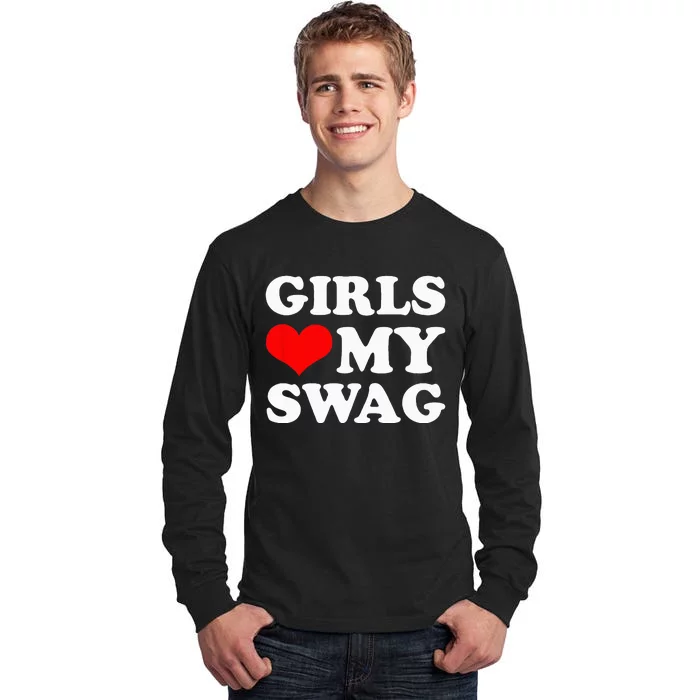 Girl Love My Swag funny quotes Tall Long Sleeve T-Shirt